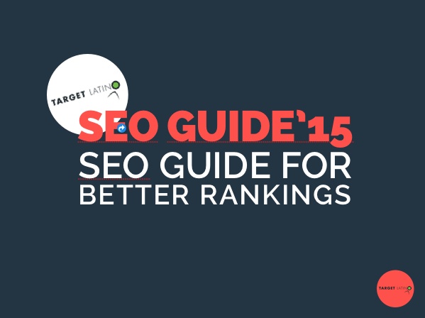 SEO 2015 Guide for Better Rankings